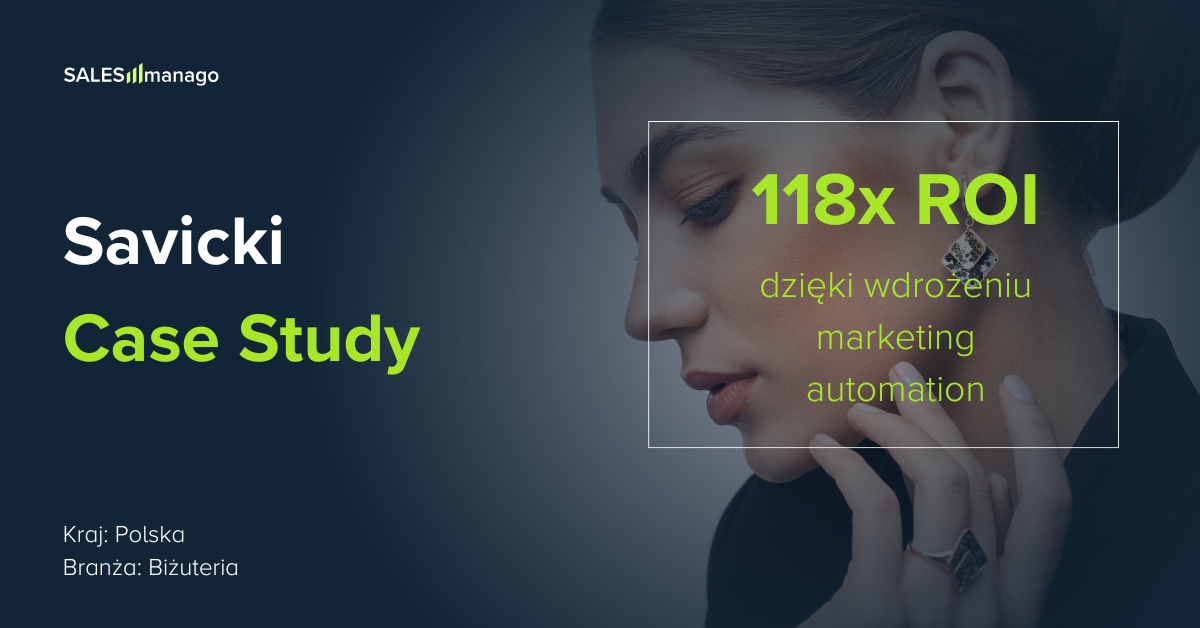 Savicki: luksus w każdym detalu dzięki automatyzacji marketingu