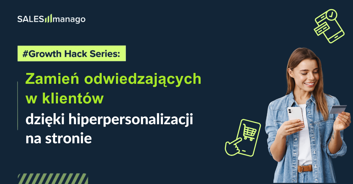 Zamień odwiedzających w klientów dzięki hiperpersonalizacji na stronie